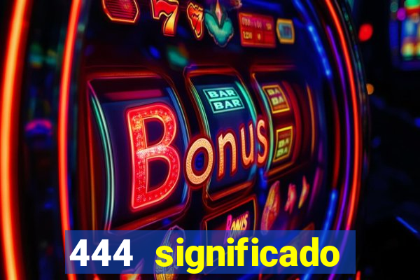 444 significado hora espejo